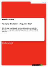 Analyse des Films 'wag the dog'