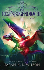 Der Regenbogendrache 3