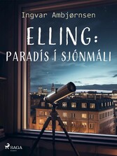 Elling: Paradís í sjónmáli