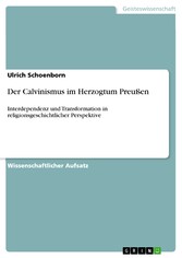 Der Calvinismus im Herzogtum Preußen