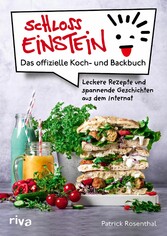 Schloss Einstein - Das offizielle Koch- und Backbuch