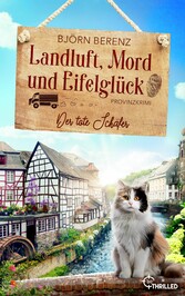 Landluft, Mord und Eifelglück: Der tote Schäfer