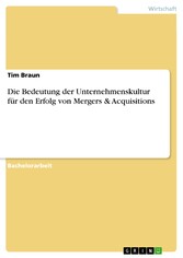 Die Bedeutung der Unternehmenskultur für den Erfolg von Mergers & Acquisitions