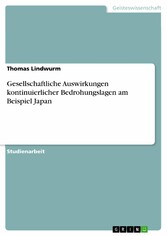 Gesellschaftliche Auswirkungen kontinuierlicher Bedrohungslagen am Beispiel Japan