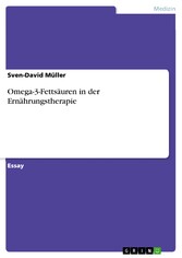 Omega-3-Fettsäuren in der Ernährungstherapie