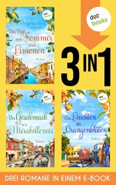 Der Duft von Sommer und Limonen, Der Geschmack von Mirabelleneis & Das Leuchten der Orangenblüten