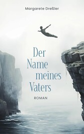 Der Name meines Vaters