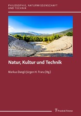 Natur, Kultur und Technik