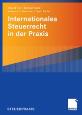 Internationales Steuerrecht in der Praxis