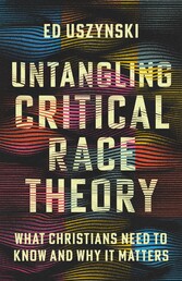 Untangling Critical Race Theory