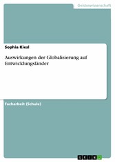 Auswirkungen der Globalisierung auf Entwicklungsländer