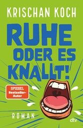 Ruhe oder es knallt!