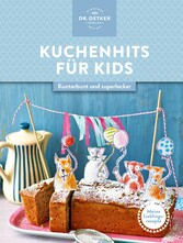 Meine Lieblingsrezepte: Kuchenhits für Kids