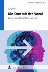 Die Krux mit der Moral