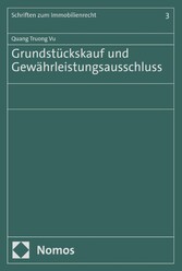 Grundstückskauf und Gewährleistungsausschluss