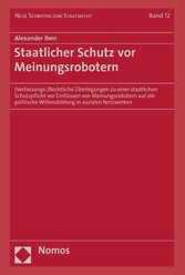 Staatlicher Schutz vor Meinungsrobotern