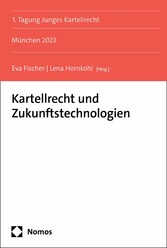 Kartellrecht und Zukunftstechnologien