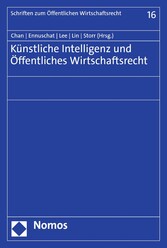 Künstliche Intelligenz und Öffentliches Wirtschaftsrecht