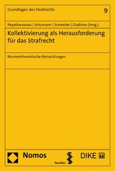 Kollektivierung als Herausforderung für das Strafrecht