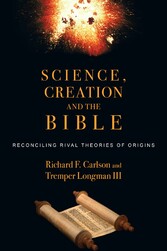 Science, Creation and the Bible