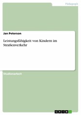 Leistungsfähigkeit von Kindern im Straßenverkehr