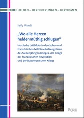 'Wo alle Herzen heldenmüthig schlugen'