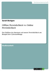 Offline Persönlichkeit vs. Online Persönlichkeit