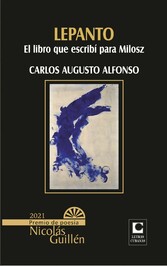 Lepanto. El libro que escribí para Milosz