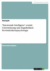 'Emotionale Intelligenz', soziale Unterstützung und Ängstlichkeit. Persönlichkeitspsychologie