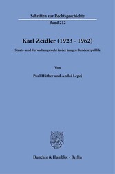 Karl Zeidler (1923-1962).