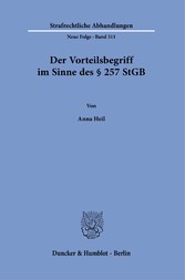 Der Vorteilsbegriff im Sinne des § 257 StGB.