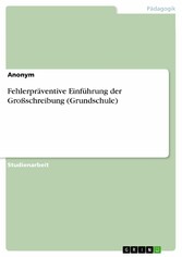 Fehlerpräventive Einführung der Großschreibung (Grundschule)