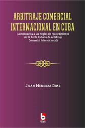 Arbitraje Comercial Internacional en Cuba