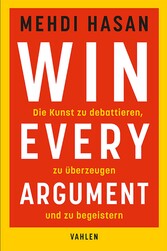 Win Every Argument