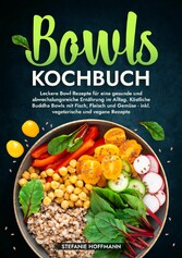 Bowls Kochbuch