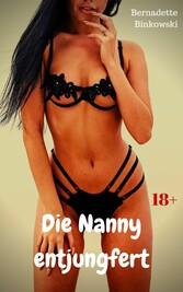 Die Nanny entjungfert