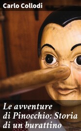 Le avventure di Pinocchio: Storia di un burattino