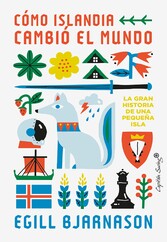 Cómo Islandia cambió el mundo