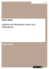 Alkohol am Arbeitsplatz: Status und Maßnahmen