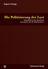 Die Politisierung der Lust