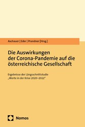 Die Auswirkungen der Corona-Pandemie auf die österreichische Gesellschaft