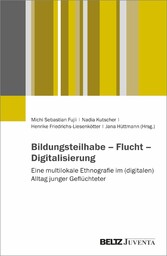 Bildungsteilhabe - Flucht - Digitalisierung