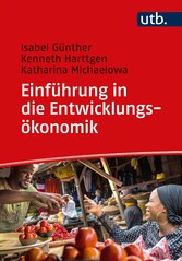 Einführung in die Entwicklungsökonomik