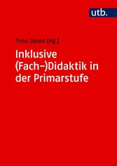 Inklusive (Fach-)Didaktik in der Primarstufe