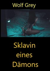 Sklavin eines Dämons