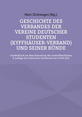 Geschichte des Verbandes der Vereine Deutscher Studenten (Kyffhäuser-Verband) und seiner Bünde