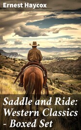 Saddle and Ride: Western Classics - Boxed Set