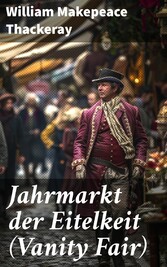 Jahrmarkt der Eitelkeit (Vanity Fair)