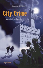 City Crime - Vermisst in Florenz