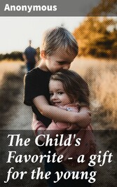 The Child's Favorite - a gift for the young